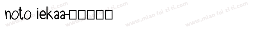 noto iekaa字体转换